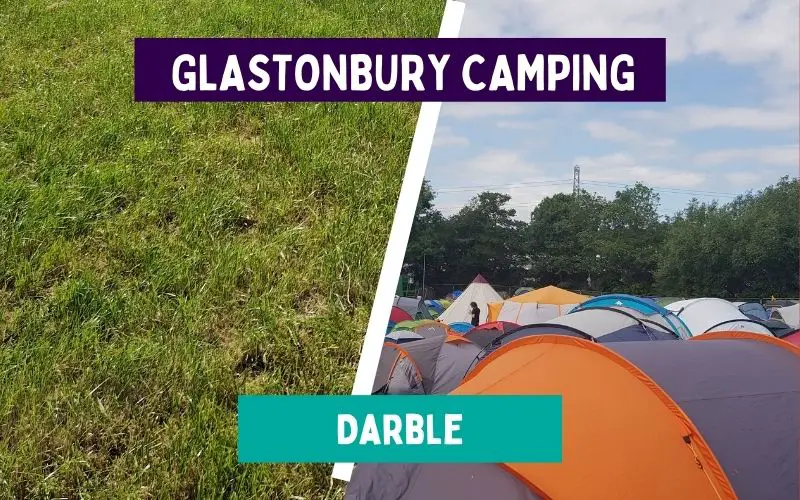 Darble Campsite at Glastonbury Festival